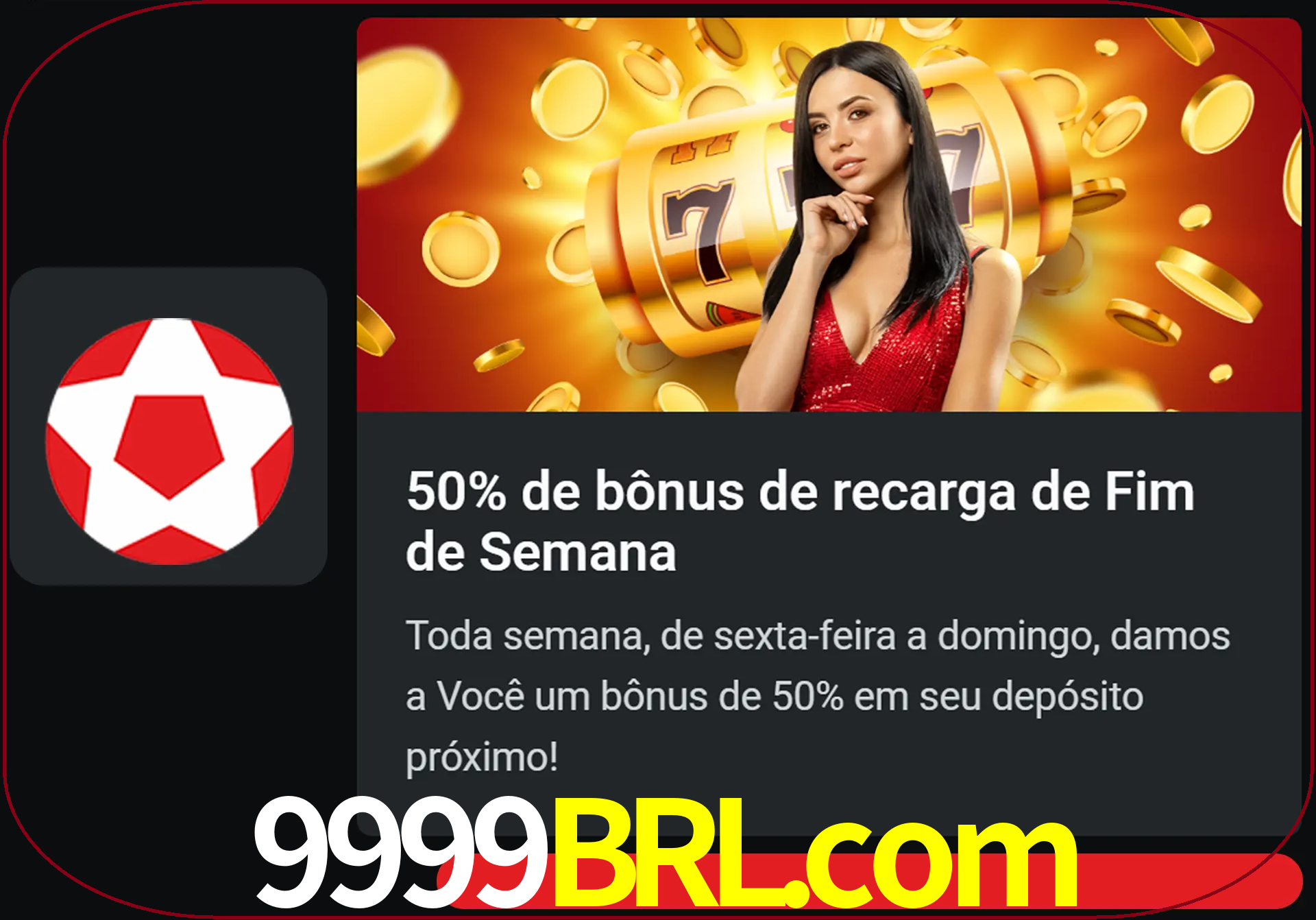 Volte a cada semana para receber novos bônus em dinheiro.