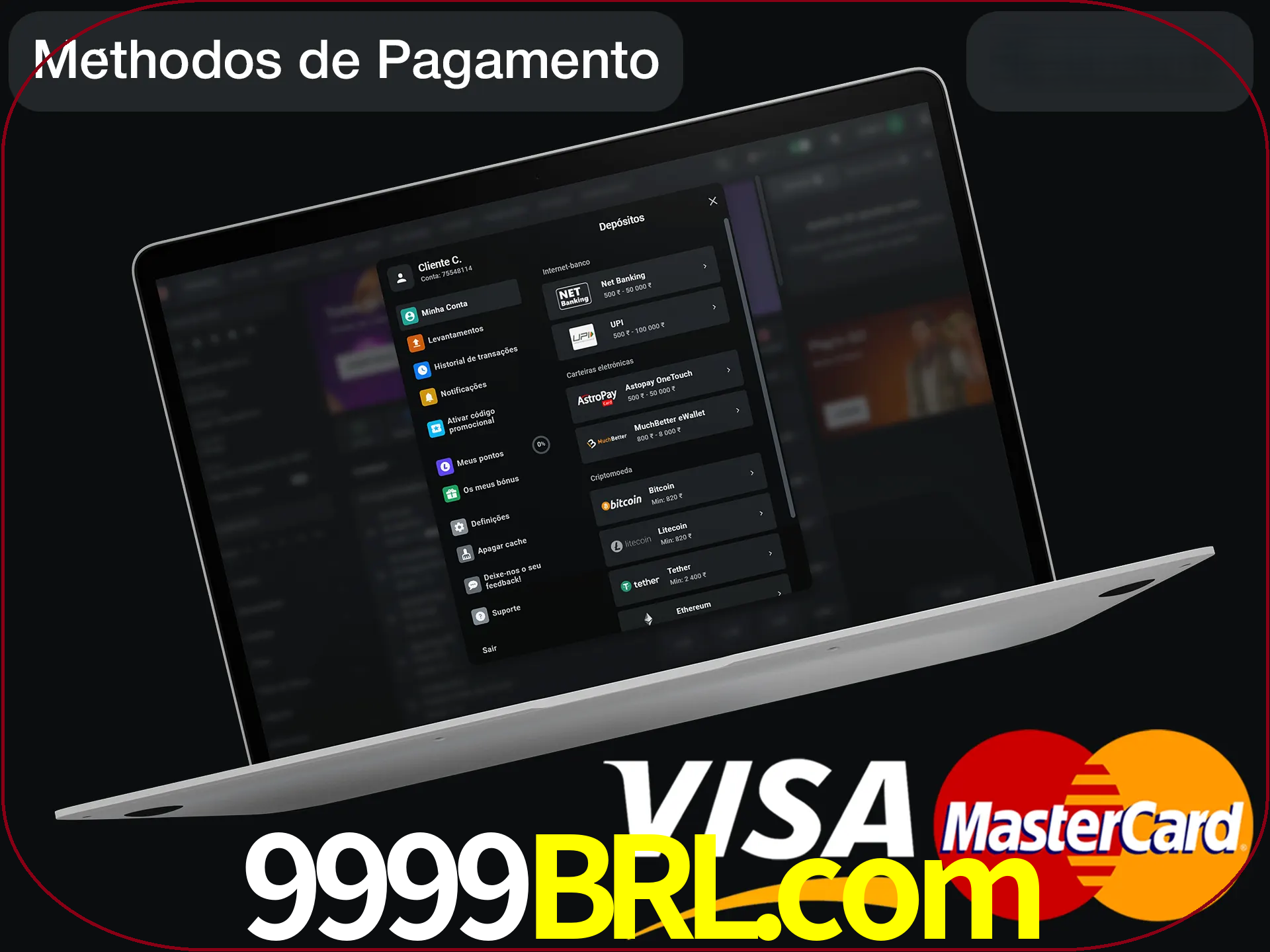 Use seu método de depósito preferido.